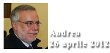 Incontro con Andrea il 26 aprile 2012