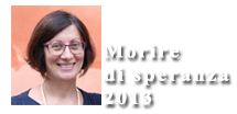 Morire di speranza 2013
